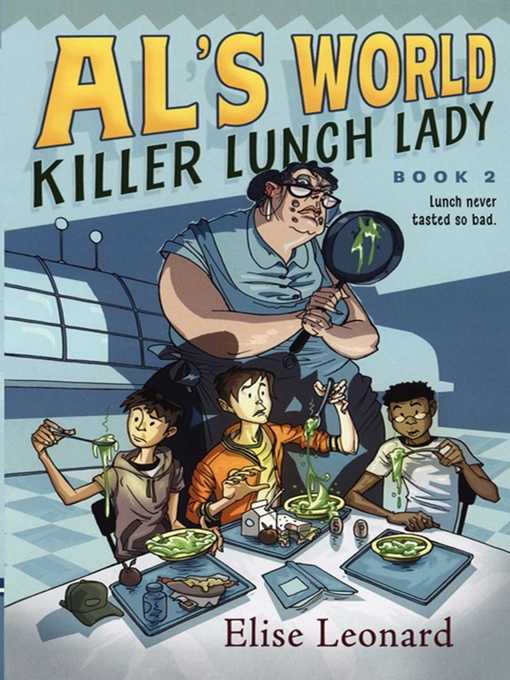 Title details for Killer Lunch Lady by Elise Leonard - Wait list